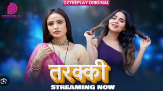 Tarakki 2026 Dzyreplay Hindi Hot Web Series Ep01 Watch Now